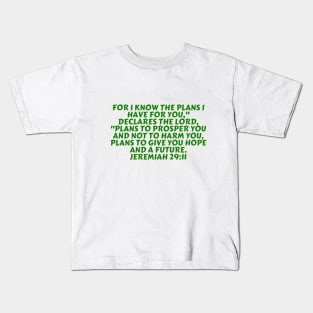 Bible Verse Jeremiah 29:11 Kids T-Shirt